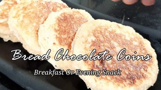 Bread Chocolate Coin | 10 Minutes Breakfast recipe | Bachelors Recipe | Evening Snack