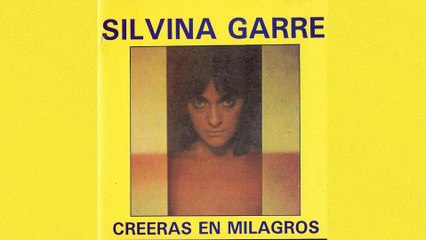 Silvina Garre - Más Cerquita Del Cielo