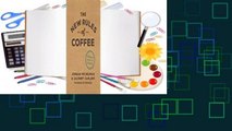 Downlaod  The new rules of coffee: a modern guide for everyone Voll