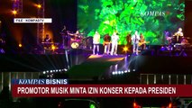 Promotor Musik Izin Minta Konser ke Presiden, Bagaimana Hasilnya?