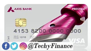 Axis Bank Prestige Savings Account | Axis Cashback Debit Card | Digital Relationship Manager