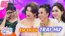 Chị Chị Em Em #5 |Ngang trái nhưng thật: Trai hư, lăng nhăng lại có SỨC MẠNH khiến hội chị em ĐỔ GỤC