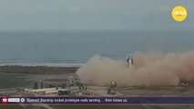 SpaceX Starship rocket prototype nails landing ...then blows up