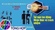 Tai nạn lao động: Nhận thức và trách nhiệm