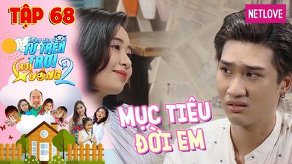 Những Đứa Con Từ Trên Trời Rơi Xuống | Phần 2 - Tập 68: Hana thừa nhận theo đuổi T-up đến mất hồn