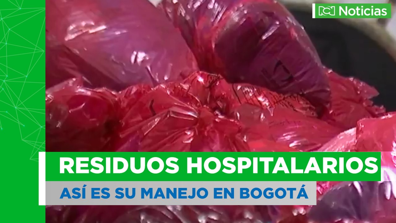 Así se manejan los residuos hospitalarios en Bogotá