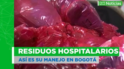 Así se manejan los residuos hospitalarios en Bogotá