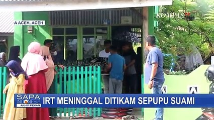 IRT Meninggal Ditikam Sepupu Suami, Kejam!