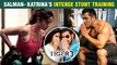 Katrina Kaif's INTENSE Training For Tiger 3 With Salman Khan | Details Revealed