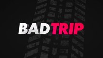 BAD TRIP (2021) Bande Annonce VF - HD