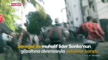 Senegal'de muhalif lider Sonko'nun gözaltına alınmasıyla sokaklar karıştı