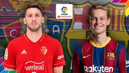 Osasuna - FC Barcelone : les compositions probables