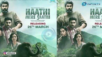 Haathi Mere Saathi Official Trailer Out | Rana Daggubati | Prabu Solomon | Pulkit Samrat | Zoya | Shriya