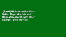 [Read] Bioinformatics Data Skills: Reproducible and Robust Research with Open Source Tools  Review