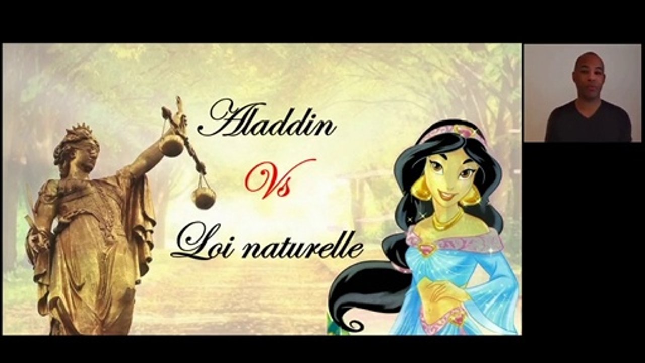 Aladdin VS Loi Naturelle