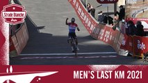 Strade Bianche EOLO 2021 |  Men's Last KM
