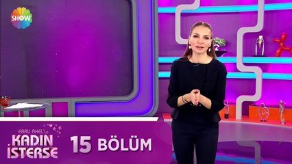Ebru Akel'le Kadın İsterse 15.Bölüm | 5 Mart 2021