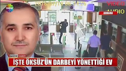 İşte Adil Öksüz'ün darbeyi planladığı ev