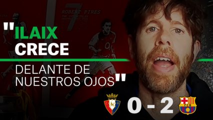 OSASUNA 0 - BARÇA 2 | EL REPASO DE SENABRE