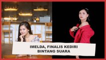 Profil Imelda Mega Rosita, Finalis Bintang Suara Asal Kediri