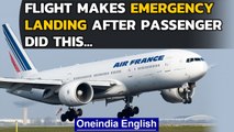 Delhi-bound Air France flight makes emergency landing due to an Indian passenger| Oneindia News