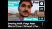 Evening Walk Vlogs Near Misrod Zone 2  Bhopal || Part -2
