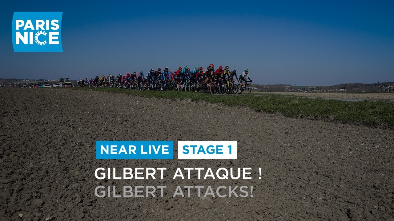 #ParisNice2021 - Étape 1 / Stage 1 - Gilbert attaque / Gilbert attacks