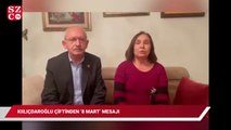 Kılıçdaroğlu çiftinden 8 Mart mesajı