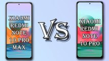 XIAOMI PHONE | REDMI NOTE 10 PRO MAX VS REDMI NOTE 10 PRO SPECIFICATION COMPARIOSN
