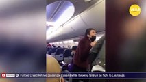 Furious United Airlines passenger screams while throwing tantrum on flight to Las Vegas