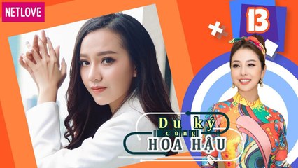 Du Ký Cùng Hoa Hậu - Tập 13:  Băng Di khóc hối hận vì làm buồn lòng ba mẹ thời nổi loạn 18 tuổi