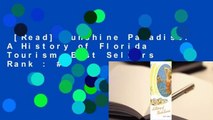 [Read] Sunshine Paradise: A History of Florida Tourism  Best Sellers Rank : #4