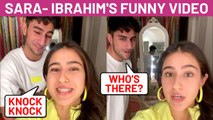 Sara Ali Khan's Latest Knock Knock FUNNY Video With Ibrahim Ali Khan On His Birthday