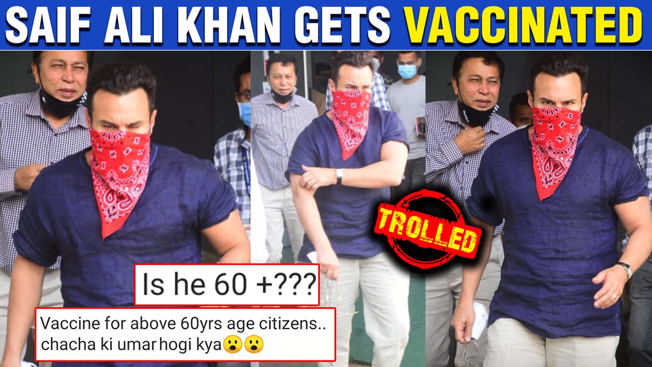 Saif Ali Khan Gets Brutally Trolled For Taking Covid 19 Vaccine