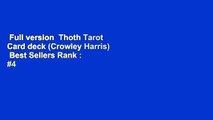 Full version  Thoth Tarot Card deck (Crowley Harris)  Best Sellers Rank : #4