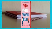 Full E-book  Red, White & Royal Blue  For Kindle