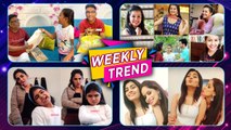 Celebrity Weekly Trend - EP 41 | सध्या 'हे' कलाकार काय करतात?