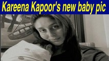 Kareena Kapoor posts first picture of newborn son