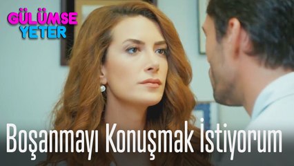 Boşanmayı konuşmak istiyorum...