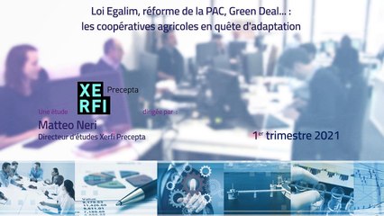 Loi Egalim, réforme de la PAC, Green Deal... : les coopératives agricoles en quête d'adaptation [Philippe Gattet]
