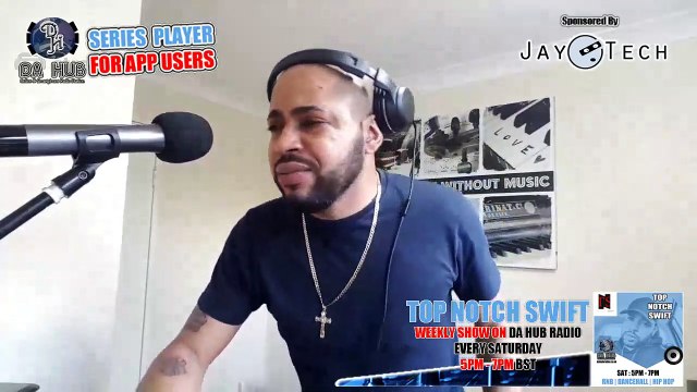 Episode 153 Top Notch Swift (RnB | Dancehall | Reggae | Hip Hop)