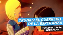 Dragon Ball Z: Kakarot - Tráiler de Trunks: El Guerrero de la Esperanza