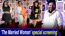Celebs attend 'The Married Woman' special screening