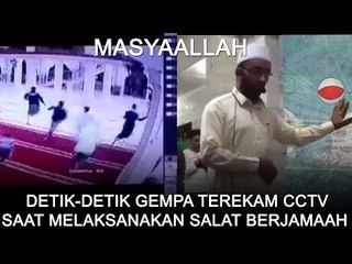 MasyaAllah Detik-detik Imam Lanjutkan Salat Berjamaah Saat Bumi di Guncang