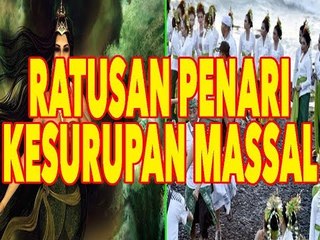 GEGER! RATUSAN PENARI KESURUPAN!