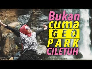 5 TEMPAT WAJIB YANG HARUS KAMU DATANGI DI GEO PARK CILETUH