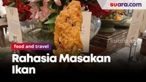 Ini Rahasia Masakan Ikan di Restoran Kerap Terlihat 'Berpose'