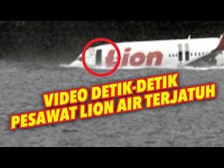 Detik-Detik Pesawat Lion Air Terjatuh
