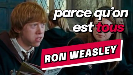 HARRY POTTER : On est tous (un peu) Ron Weasley