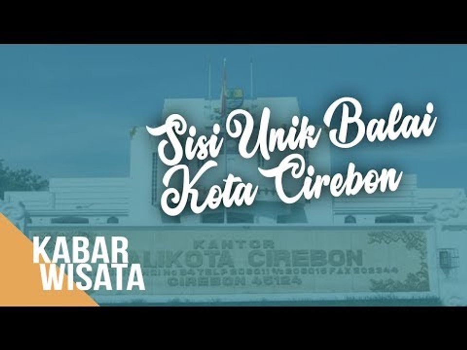 Mengulik Sisi Unik Balai Kota Cirebon yang Ikonik